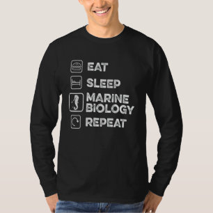 Camiseta Comer Dormir Biologia Marinha Repetir Vida Oceânic