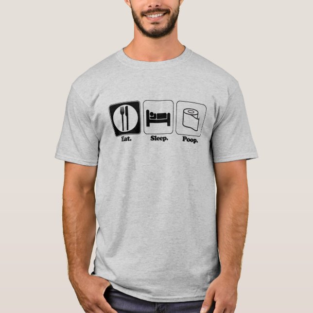 Camiseta comer dormir cagar (Frente)