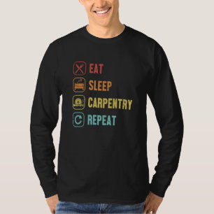 Camiseta Comer Dormir Carpintaria Repetir Carpinteiro Madei