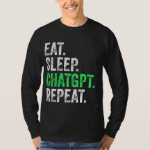 Comer Dormir Chatgpt Repetir