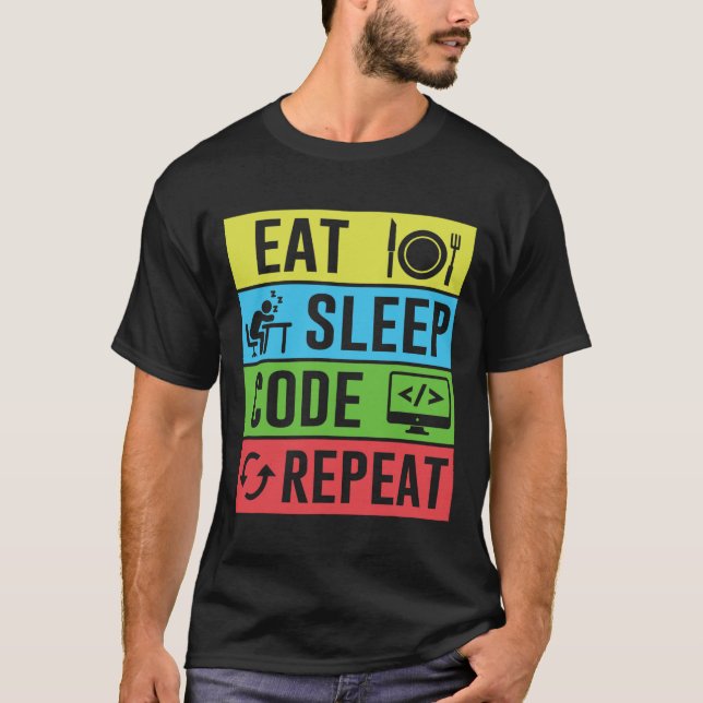 Camiseta Comer Dormir Código Repetir Divertido Programação  (Frente)