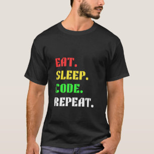 Camiseta Comer Dormir Código Repetir – Programador Divertid