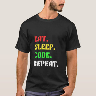 Camiseta Comer Dormir Código Repetir – Programador Divertid