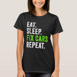 Camiseta Comer Dormir Consertar Carros Repetir Mecânico A