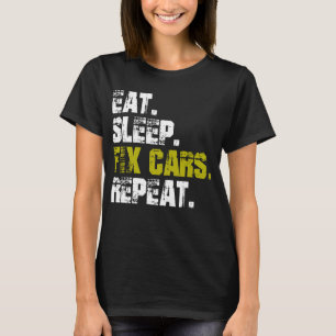 Camiseta Comer Dormir Consertar Carros Repetir Mecânico de