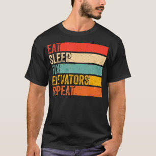 Camiseta Comer Dormir Consertar Elevadores Repetir Função E