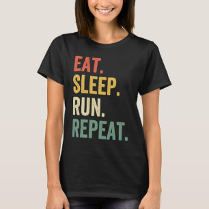 Camiseta Comer Dormir Correr Repetir Corredor Corsa Vintag
