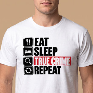 Camiseta Comer Dormir Crime Verdadeiro Repetir