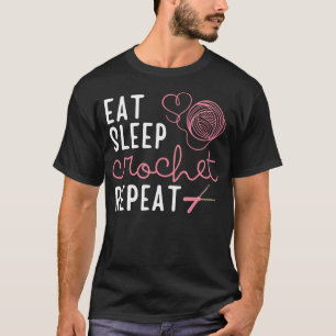 Camiseta Comer Dormir Crochê Repetir Crocheteira Crochê Cro
