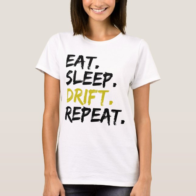 Camiseta Comer Dormir Derrapar Repetir - Derrapando      (Frente)