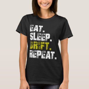 Camiseta Comer Dormir Derrapar Repetir - Divertido Derrapar