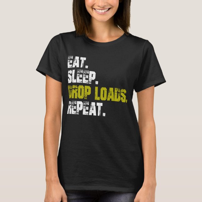Camiseta Comer dormir Descarregar Cargas Repetir Vida de Ca (Frente)