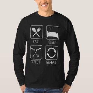 Camiseta Comer Dormir Detectar Repetir Detecção de Metais D