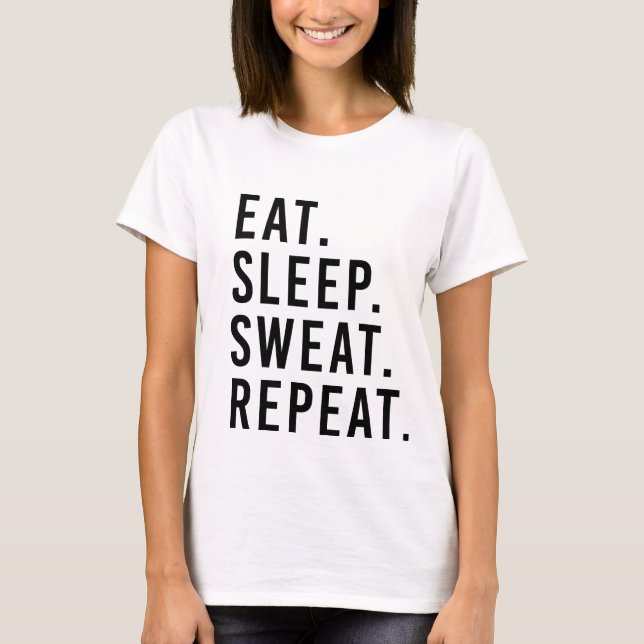 Camiseta COMER.DORMIR. DOCE.REPETIR. T-shirt do exercício d (Frente)