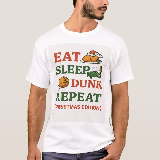 Camiseta Comer Dormir Dunk Repetir - Basquete Natal Diverti (Frente)