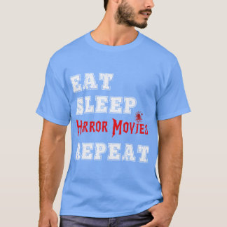 Camiseta Comer Dormir Filme de Terror Repetir Gênero de Fil