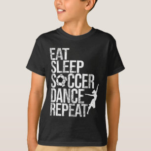 Camiseta Comer Dormir Futebol Dança Repetir Esporte Jogador