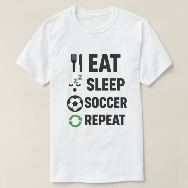 Camiseta Comer Dormir Futebol Repetir  (Frente do Design)