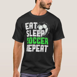 Camiseta Comer Dormir Futebol Repetir Esporte Legal Jogador