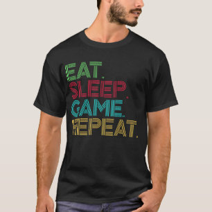 Camiseta Comer Dormir Jogo Repetir Divertido