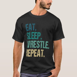 Camiseta Comer Dormir Lutar Repetir Luta Livre Lutador Home