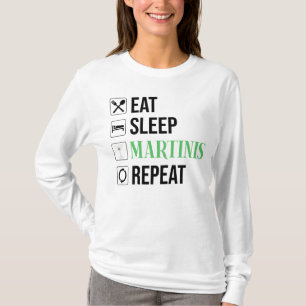 Camiseta Comer. Dormir. Martinis. Repetir.