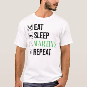 Camiseta Comer. Dormir. Martinis. Repetir.