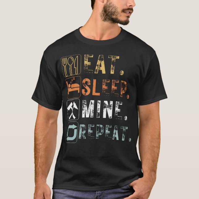 Camiseta Comer Dormir Minerar Repetir Engraçado Comer Dormi (Frente)