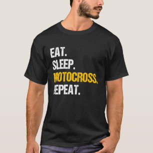 Camiseta Comer Dormir Motocross Repetir Moto Dirt Bker En