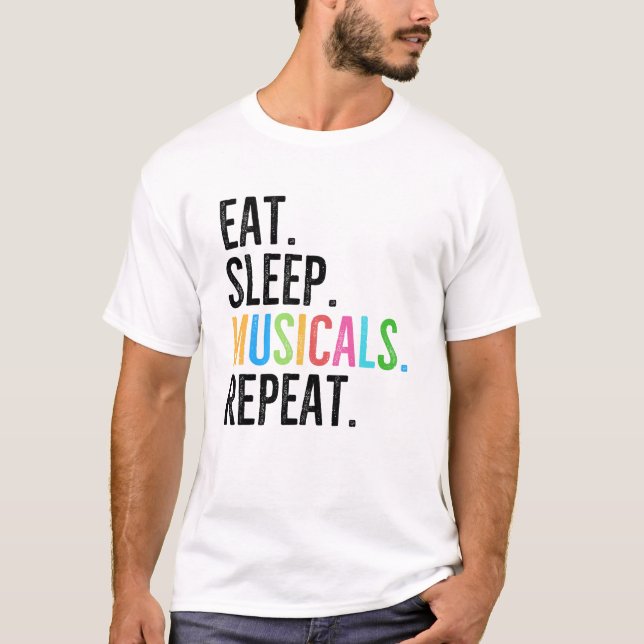 Camiseta Comer. Dormir. Musicais. Repetir. (Frente)