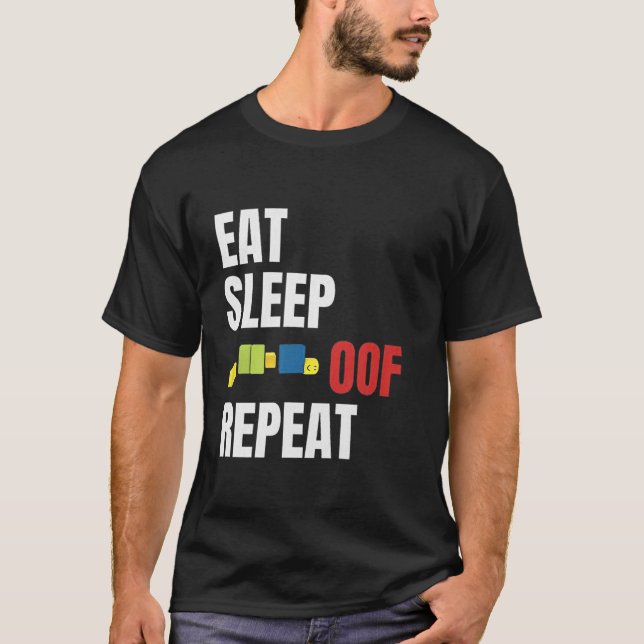 Camiseta Comer Dormir Oof Repetir Piada Meme Presente para  (Frente)