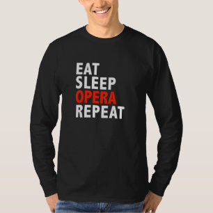 Camiseta Comer Dormir Ópera Repetir Música Cantor Cantar
