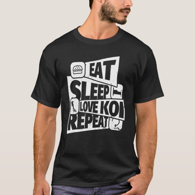 Camiseta Comer Dormir Peixe Koi Repetir Peixe Koi (Frente)