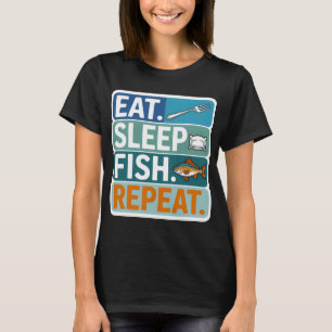 Camiseta Comer. Dormir. Pescar. Repetir.