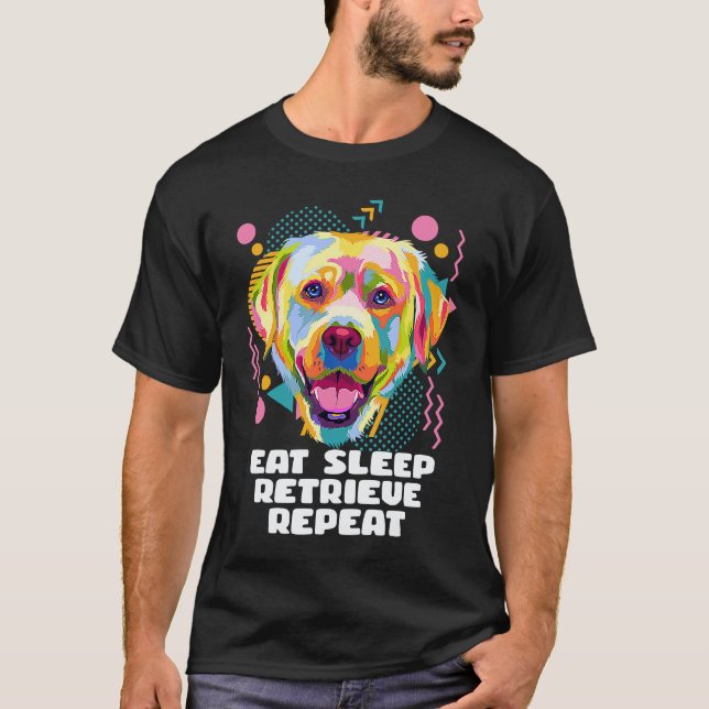 Camiseta Comer Dormir Recuperar Repetir Labrador Retriever  (Frente)
