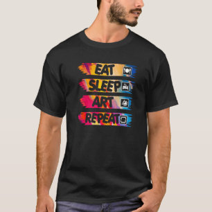Camiseta Comer Dormir Repetir Artista Pintura Lápis Pintor