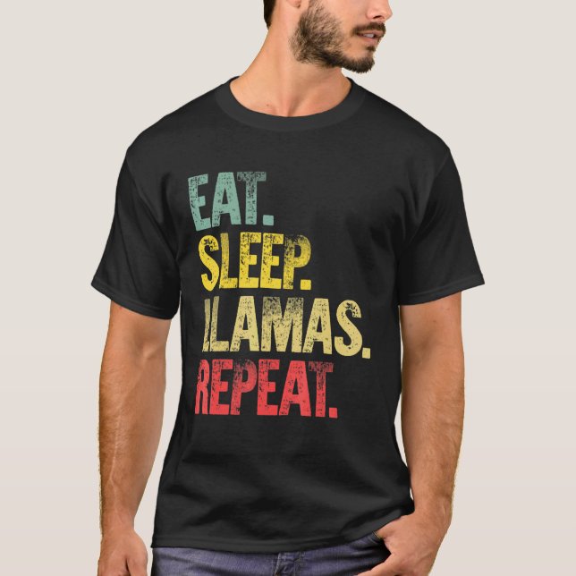 Camiseta Comer Dormir Repetir Comer Dormir Lhamas Repetir (Frente)