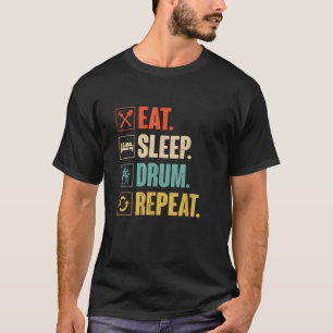 Camiseta Comer Dormir Tambor Repetir Divertido Retro Antigo