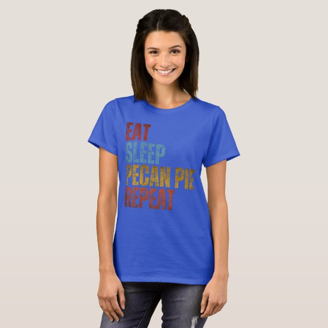 CAMISETA COMER DORMIR TORTA DE PECÃ REPETIR (Frente Completa)
