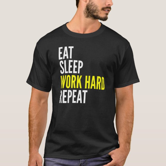 Camiseta Comer Dormir Trabalhar Duro Repetir Treino (Frente)