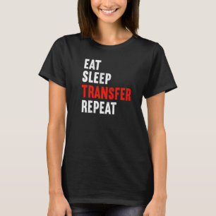 Camiseta Comer Dormir Transferir Repetir Taxista Motorista
