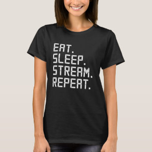 Camiseta Comer Dormir Transmitir Repetir Divertido Jogador