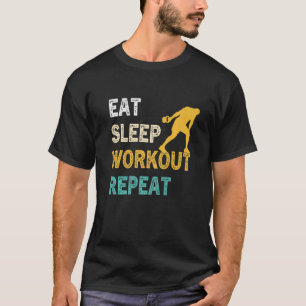 Camiseta Comer Dormir Treinar Repetir   Malhar Academia Cal
