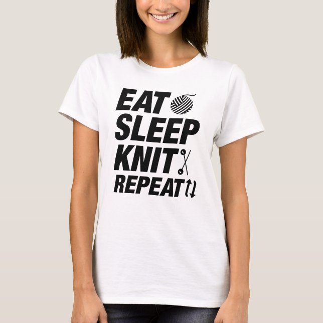 Camiseta Comer Dormir Tricô Repetir (Frente)
