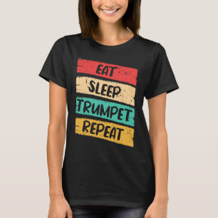 Camiseta Comer Dormir Trombeta Repetir Eu Trombeta