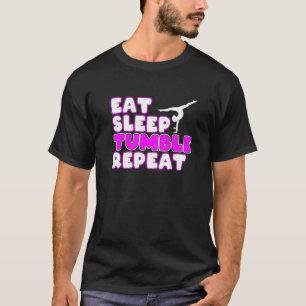 Camiseta Comer Dormir Tumble Repetir Ginasta Ginástica Mulh