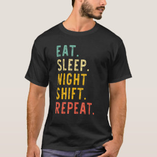 Camiseta Comer Dormir Turno Noturno Repetir Enfermeira Vint