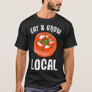 Camiseta Comer E Cultivar Local Jardineiro Jardim Legume