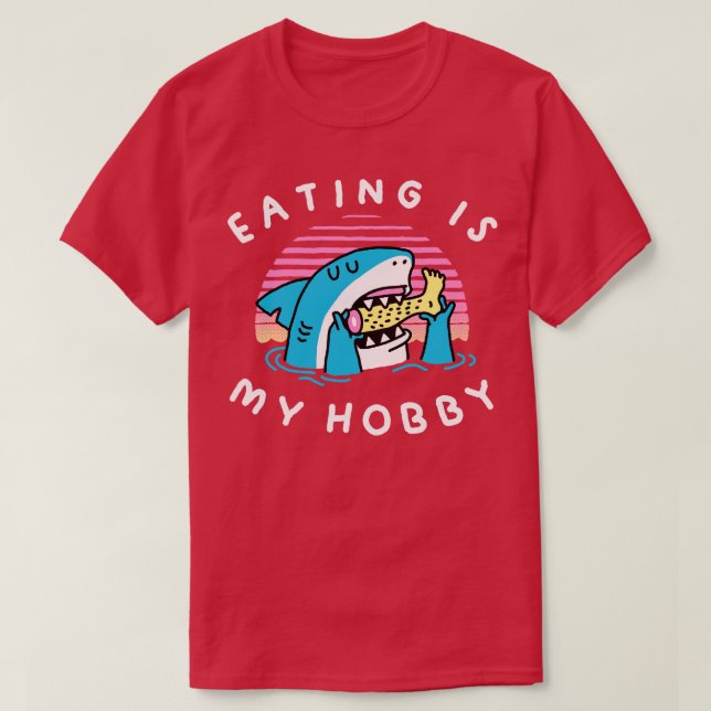 Camiseta Comer É O Meu Hobby Sempre Com Fome Engraçado Pern (Frente do Design)