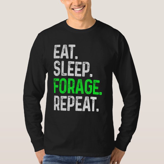 Camiseta Comer Forragem do Sono Repetir Forragem de Comidas (Frente)